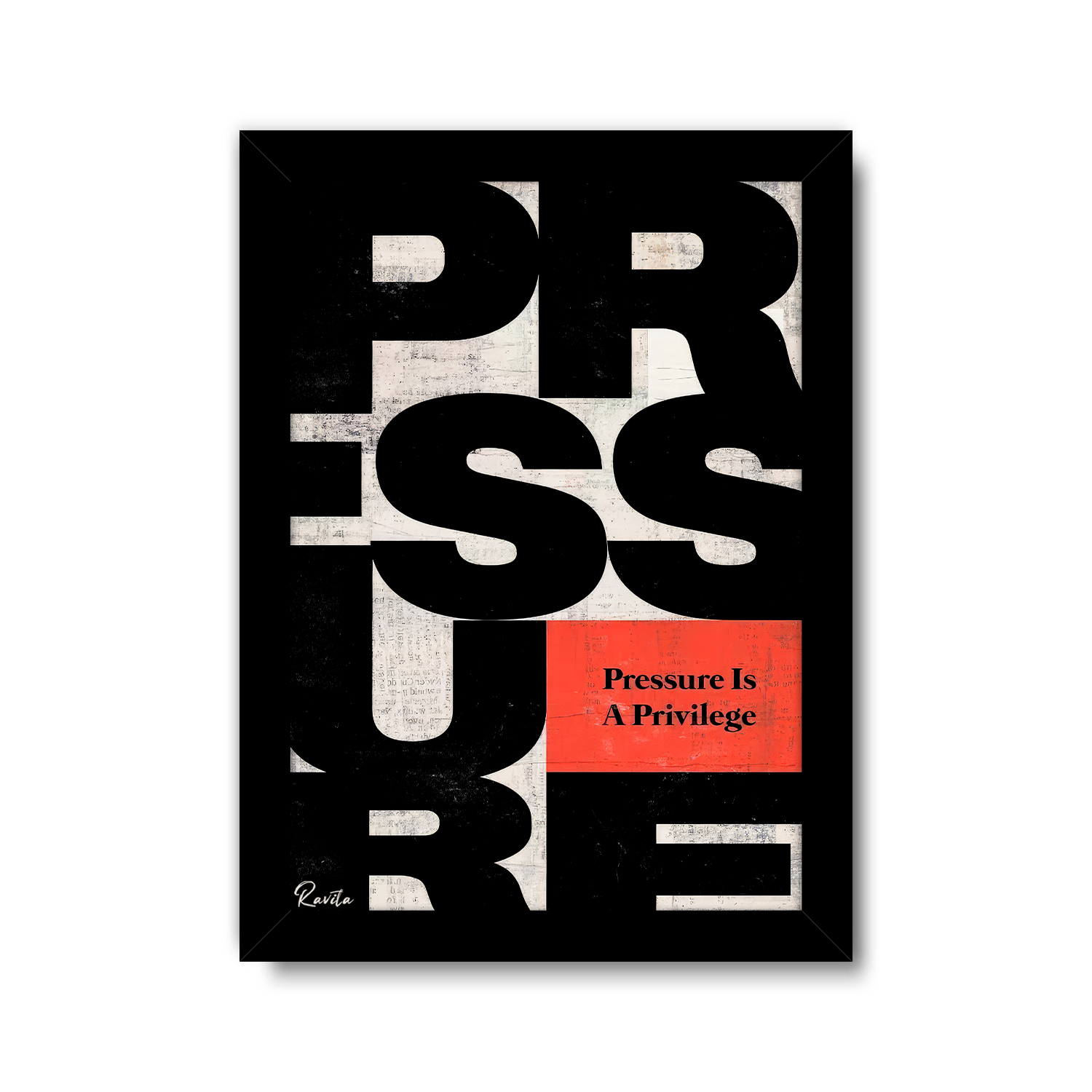 تابلو تکی راویتا طرح فشار یک امتیاز است - Pressure Is a Privilege کد 3989 تابلو تکی راویتا طرح فشار یک امتیاز است - Pressure Is a Privilege کد 3989