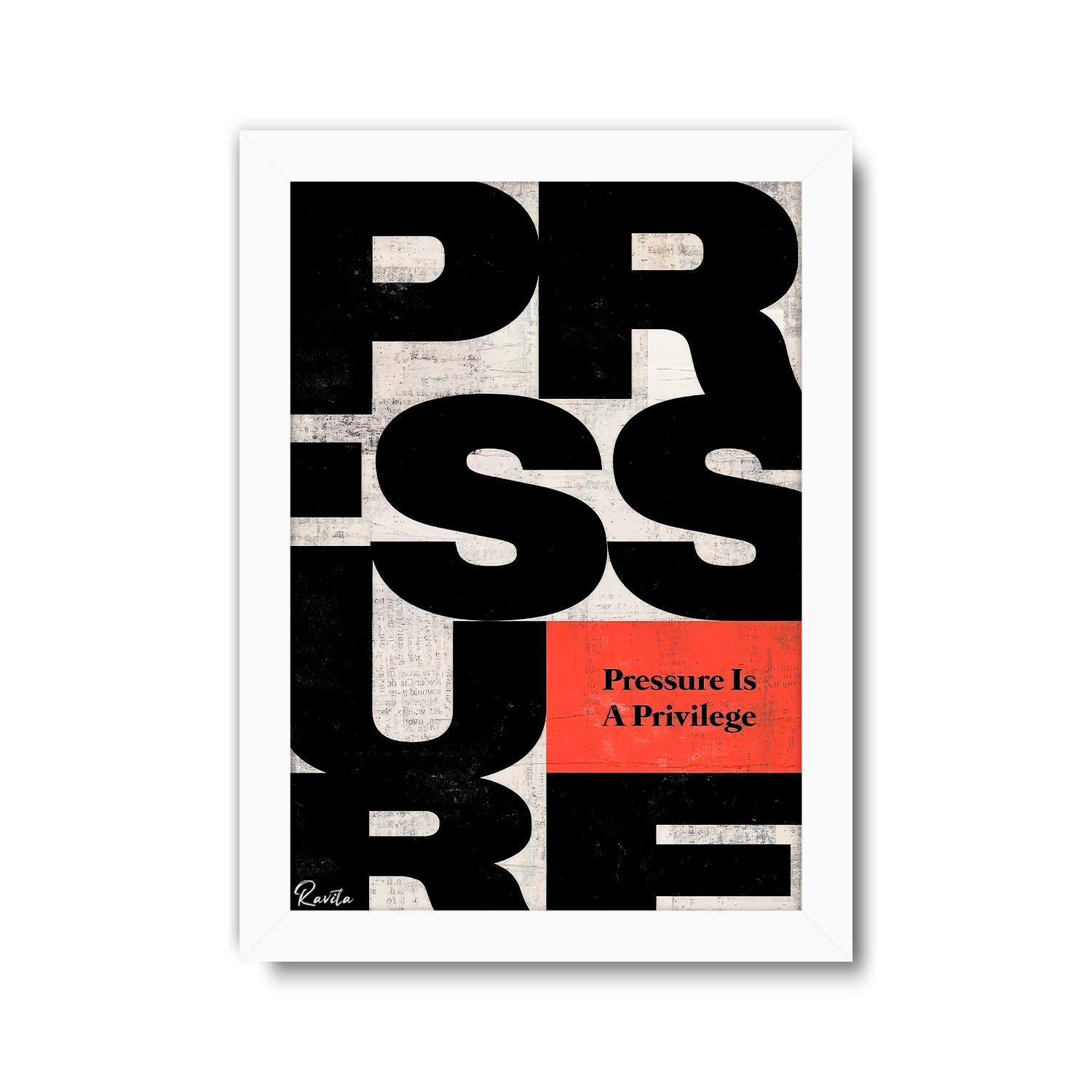 تابلو تکی راویتا طرح فشار یک امتیاز است - Pressure Is a Privilege کد 3989 تابلو تکی راویتا طرح فشار یک امتیاز است - Pressure Is a Privilege کد 3989