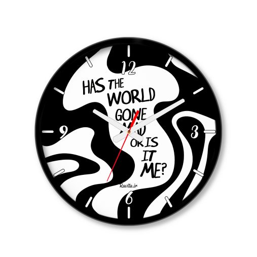ساعت رومیزی دیواری راویتا طرح دنیا دیوانه شده یا من - Has the World Gone Mad or Is It Me کد 4004