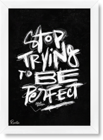 تابلو تکی راویتا طرح دست از کامل بودن بردار – Stop Trying to Be Perfect کد 3984